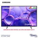 SAMSUNG 65 INCH CRYSTAL 4K ULTRA HD SMART LED TV