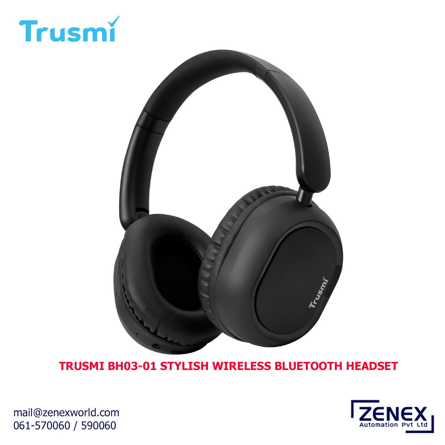 Zenex-Trusmi-Stylish-Wireless-Bluetooth-Headset-BH03-01_1.jpg TRUSMI STYLISH WIRELESS BLUETOOTH HEADSET (BH03-01) - Image 1